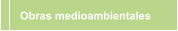 Obras medioambientales